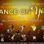 城中盛事首届“Dance on Yonge” 央街舞蹈艺术和美食节即将热辣登场